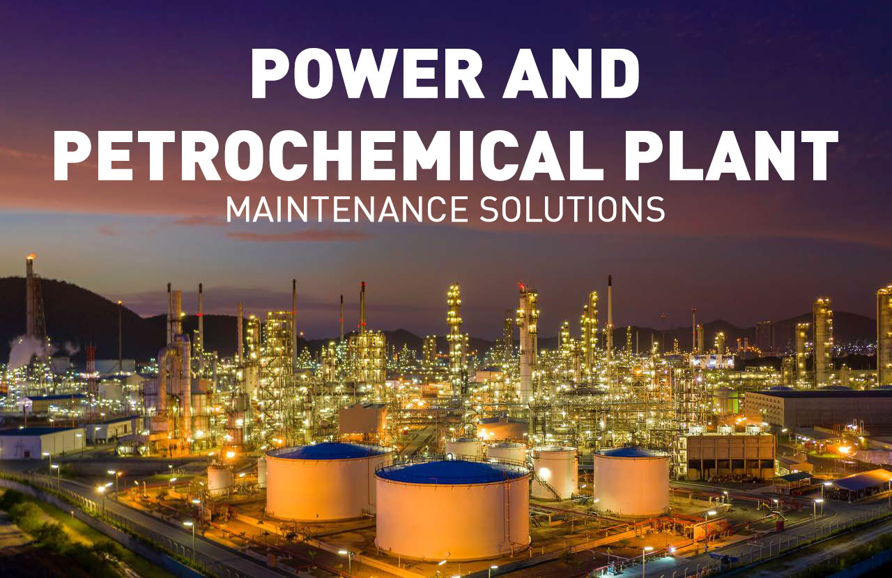 Power and Petrochemical Plant Maintenance